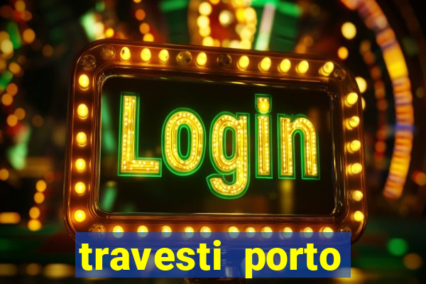 travesti porto velho fatal model